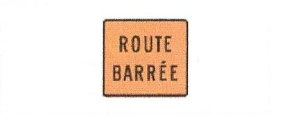 Signalisation C&G HO Route Barrée Travaux