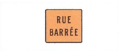 Signalisation C&G HO Rue Barrée Travaux