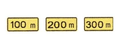 Signalisation C&G HO Distances (100m/200m/300m) (3)