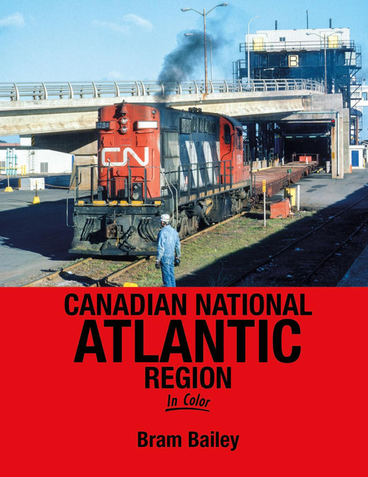 Morning Sun Books - Canadian National Atlantic Region In Color - Hardcover 128 Pages All Color