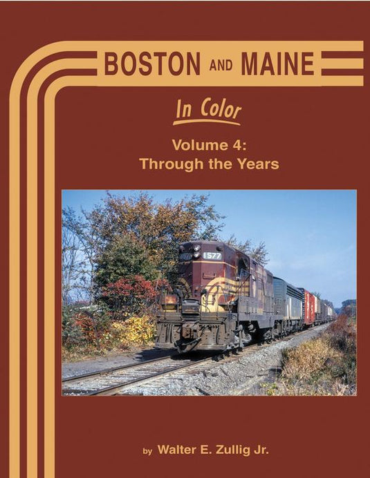 Morning Sun Books - Boston and Maine In Color Vol.4 - Through the Years