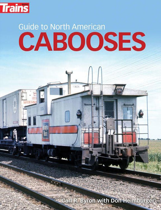 Kalmbach Book Guide to North American Cabooses - Softcover, 224 Pages