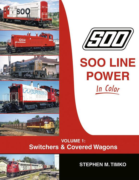 Morning Sun Books - Soo Line Power In Color Vol.1