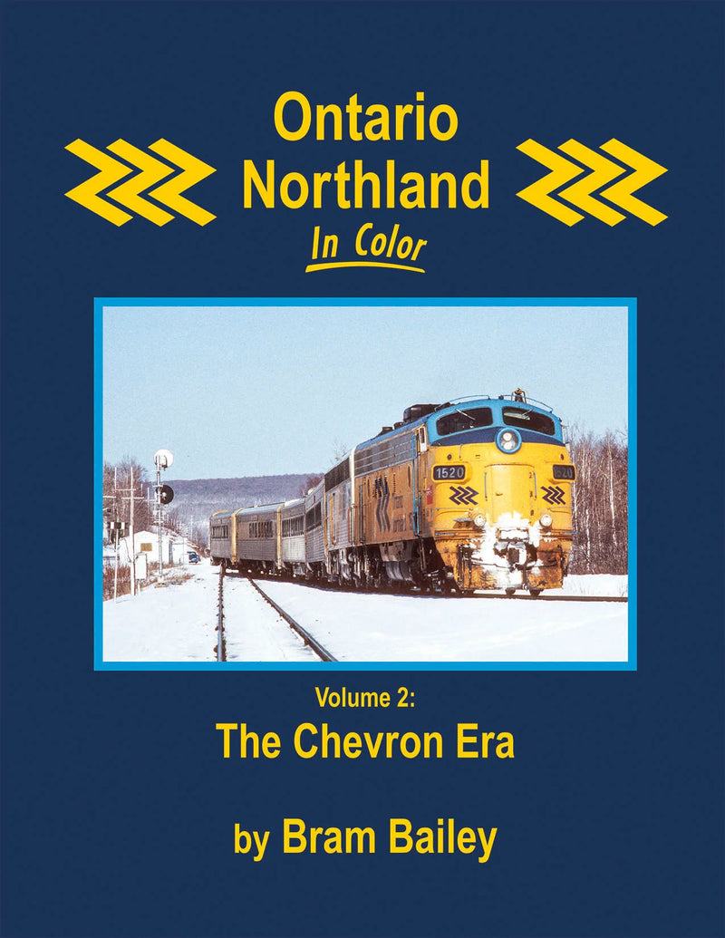 Chargez l'image dans la visionneuse de la galerie, Morning Sun Books - Ontario Northland In Color Volume 2: The Chevron Era - Hardcover 128 Pages All Color