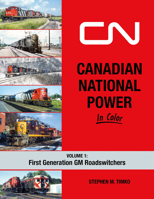 Morning Sun Books - Canadian National Power In Color Vol.1 First Generation GM Roadswitchers - Hardcover 128 Pages All Color