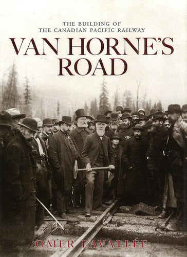 Fifth House LTD Book - Van Horne's Road (Revised Edition) - By Omer Lavallee