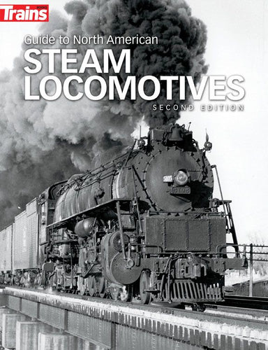 Kalmbach Book Guide to North American Steam Locomotives - 2nd Edition