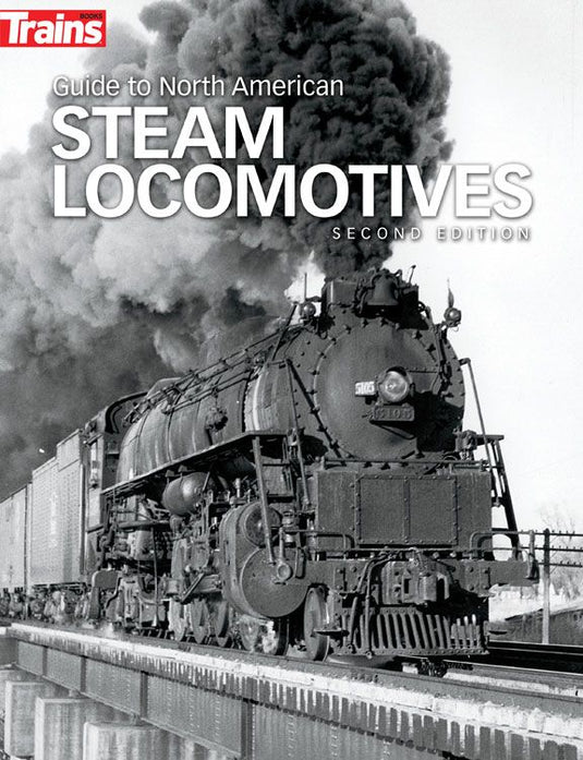 Kalmbach Book Guide to North American Steam Locomotives - 2nd Edition