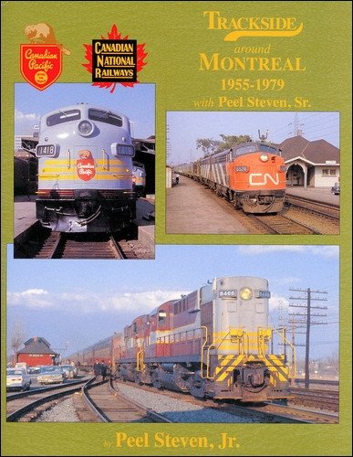 Morning Sun Books - Trackside Around Montreal 1955-1979